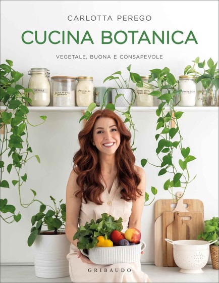 20 libri da regalare a Natale: Cucina Botanica – Carlotta Perego